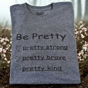 Be Pretty